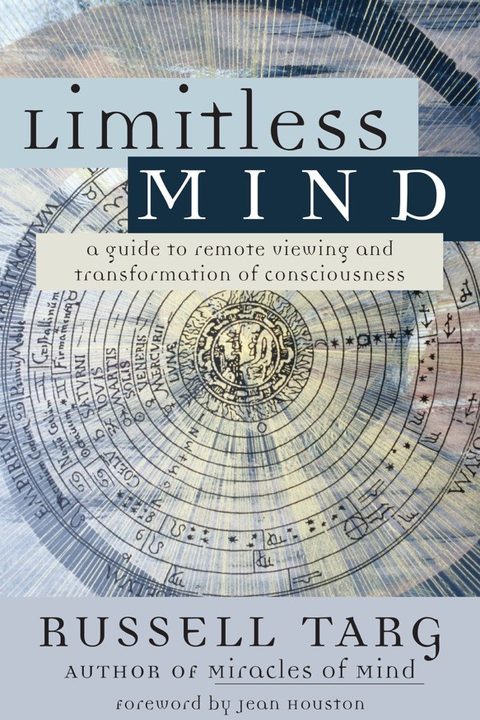 Limitless Mind by Russell Targ