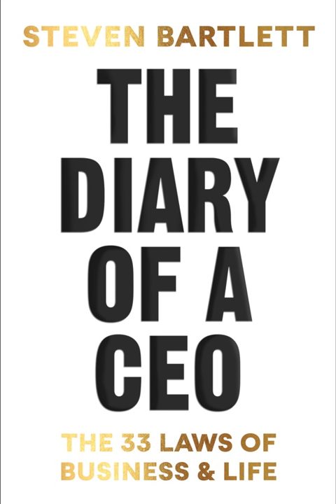 The Diary of a CEO by Steven Bartlett